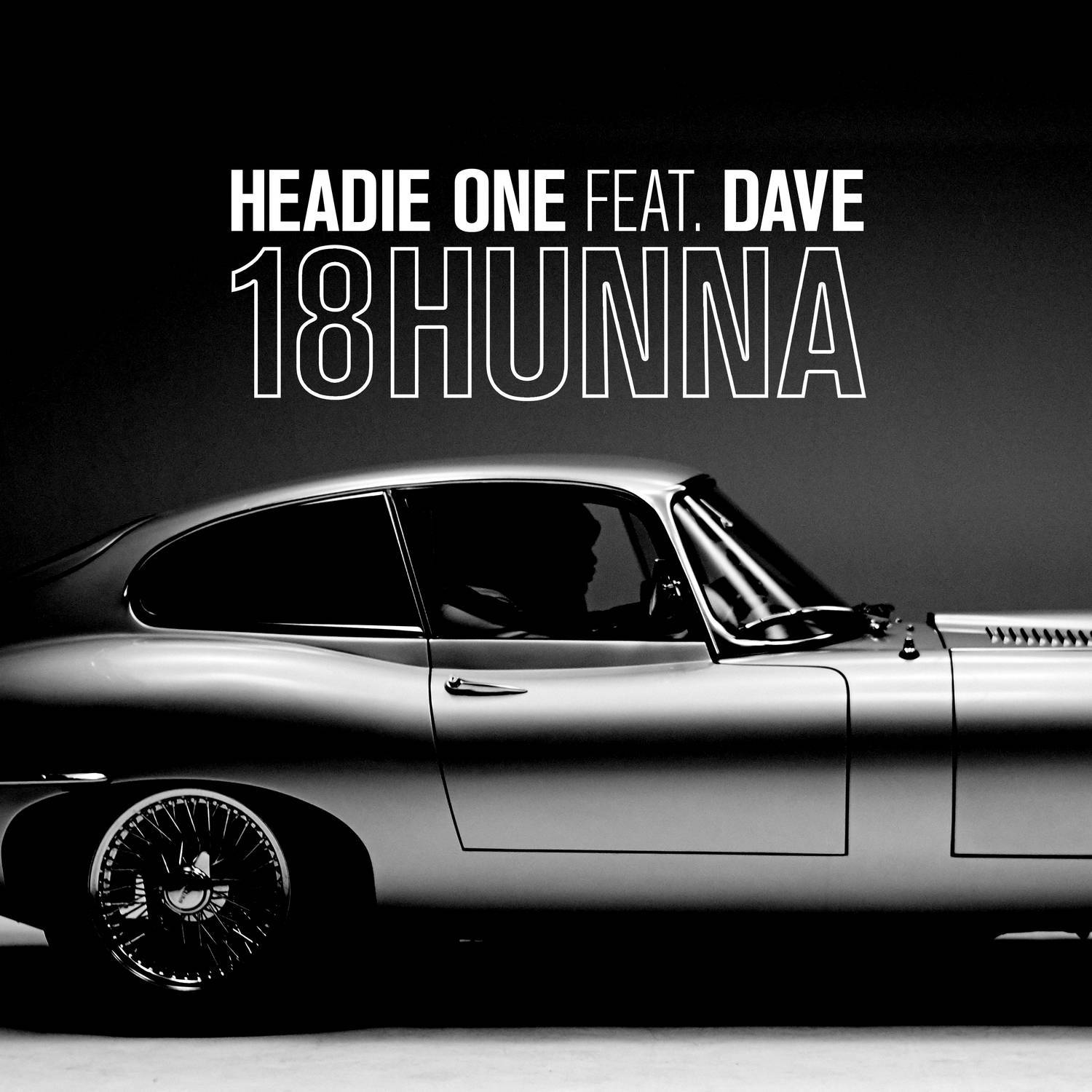 18Hunna, Headie One and Dave
